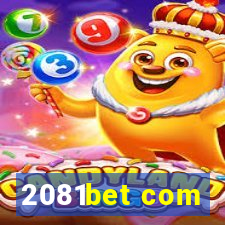 2081bet com